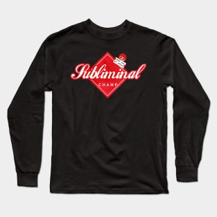 Subliminal champ Long Sleeve T-Shirt